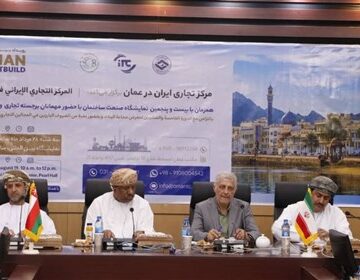 توسعه همکاری‌های تجاری ایران و عمان در حوزه صنعت ساختمان